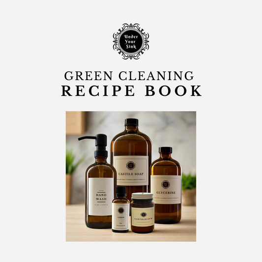 Green Cleaning Recipe Book - Instant Download